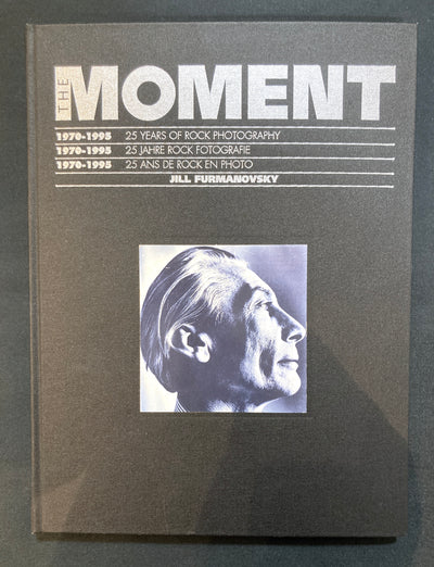 Book Signed by Jill Furmanovsky / The Moment 25 Years of Rock Photography by Jill Furmanovsky at Proud Galleries London