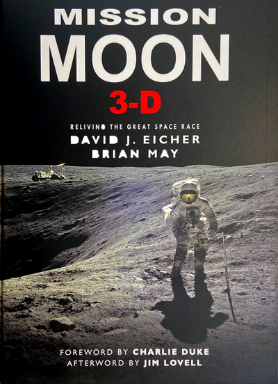 BOOK / BRIAN MAY AND DAVID J EICHER  / MISSION MOON 3-D © Brian May at Proud Galleries London